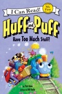 Cover: Huff and Puff Have Too Much Stuff! - HarperCollins