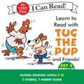 Cover: Learn to Read with Tug the Pup and Friends! Set 3: Books 6-10 - HarperCollins