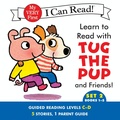 Cover: Learn to Read with Tug the Pup and Friends! Set 2: Books 1-5 - HarperCollins