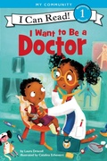 Cover: I Want to Be a Doctor - HarperCollins