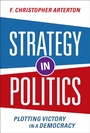 Cover: Strategy in Politics - OUP eBook