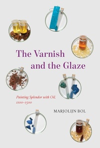 Abbildung von: Varnish and the Glaze - University of Chicago Press