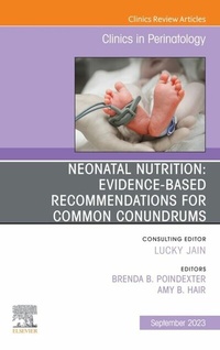 Abbildung von: Neonatal Nutrition: Evidence-Based Recommendations for Common Problems, An Issue of Clinics in Perinatology, E-Book - Elsevier