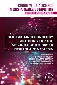 Abbildung von: Blockchain Technology Solutions for the Security of IoT-Based Healthcare Systems - Academic Press