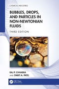 Cover: Bubbles, Drops, and Particles in Non-Newtonian Fluids - CRC Press