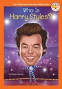 Cover: Who Is Harry Styles? - Penguin Workshop