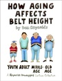 Cover: How Aging Affects Belt Height - Andrews McMeel Publishing, LLC