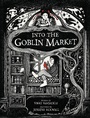 Cover: Into the Goblin Market - Prentice Hall Press