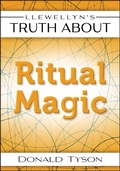 Cover: Llewellyn's Truth About Ritual Magic - Llewellyn Publications