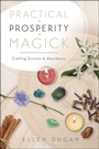 Cover: Practical Prosperity Magick - Llewellyn Publications