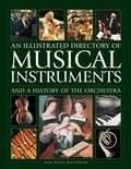 Cover: Musical Instruments and a History of The Orchestra, An Illustrated Directory of - Lorenz Books