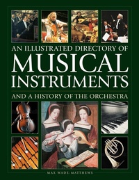 Enlarge image Cover: Musical Instruments and a History of The Orchestra, An Illustrated Directory of - Lorenz Books