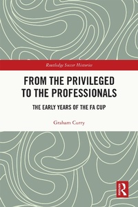 Abbildung von: From the Privileged to the Professionals - Routledge