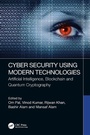 Cover: Cyber Security Using Modern Technologies - CRC Press