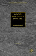 Cover: Cu(In1-xGax)Se2 Based Thin Film Solar Cells: Volume 35 - Academic Press