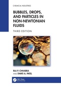 Cover: Bubbles, Drops, and Particles in Non-Newtonian Fluids - CRC Press