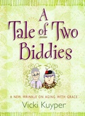 Cover: Tale of Two Biddies - Broad Street Publishing Group LLC