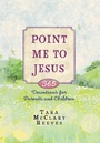 Cover: Point Me to Jesus - BroadStreet Publishing Group, LLC