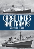 Cover: Cargo Liners and Tramps - Amberley Publishing