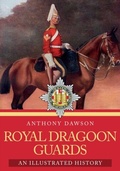 Cover: Royal Dragoon Guards - Amberley Publishing