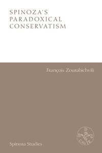 Abbildung von: Spinoza's Paradoxical Conservatism - Edinburgh University Press