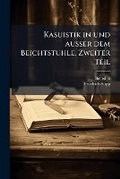 Cover: Kasuistik in und ausser dem Beichtstuhle, Zweiter Teil - Nabu Press
