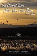 Abbildung von: One Hundred Years of Water Wars in New Mexico, 1912-2012 - Sunstone Press