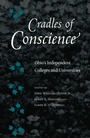 Cover: Cradles of Conscience - The Kent State University Press
