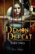 Cover: Demon Defeat: Part Two - Shattered Glass Publishing