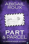 Cover: Part & Parcel (Sidewinder, #3) - RiptidePublishing