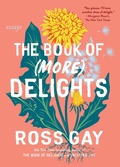 Cover: The Book of (More) Delights - Little, Brown and Company