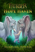Cover: Hope Haven (Thunder: An Elephant's Journey, #3) - worldcastlepublishing