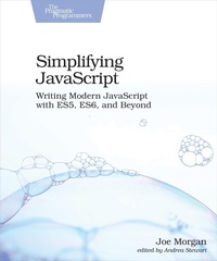 Enlarge image Cover: Simplifying JavaScript - The Pragmatic Programmers