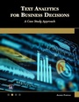 Cover: Text Analytics for Business Decisions - Mercury Learning and Information