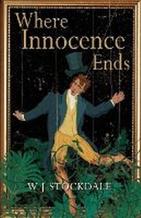 Enlarge image Cover: Where Innocence Ends - Wj Stockdale