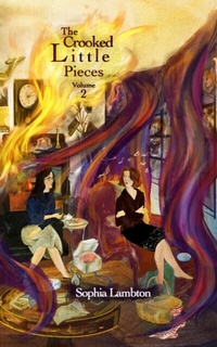 Abbildung von: The Crooked Little Pieces: Volume 2 - Sophia Lambton