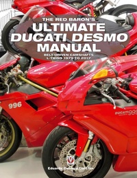 Abbildung von: The Red Baron's Ultimate Ducati Desmo Manual - The American University in Cairo Press