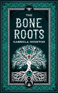 Enlarge image Cover: The Bone Roots - Angry Robot
