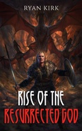Cover: Rise of the Resurrected God - Waterstone Media