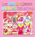 Cover: Rolleen Rabbit's Spring Celebration and Delight with Mommy and Friends - Annie and Rowena