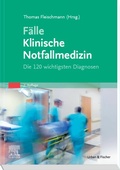 Cover: F&auml;lle Klinische Notfallmedizin - Urban & Fischer