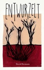 Cover: Entwurzelt - Books on Demand
