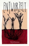 Cover: Entwurzelt - Books on Demand