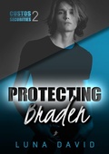 Cover: Protecting Braden - dead soft verlag