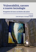 Cover: Vulnerabilit&agrave;, carcere e nuove tecnologie - Phasar Edizioni