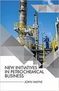 Cover: New Initiatives in Petrochemical Business - Oxford Book Company