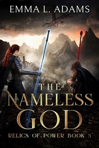 Enlarge image Cover: The Nameless God (Relics of Power, #3) - Emma Adams