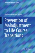 Cover: Prevention of Maladjustment to Life Course Transitions - Springer