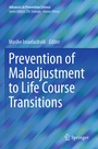 Cover: Prevention of Maladjustment to Life Course Transitions - Springer
