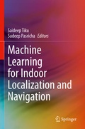 Cover: Machine Learning for Indoor Localization and Navigation - Springer